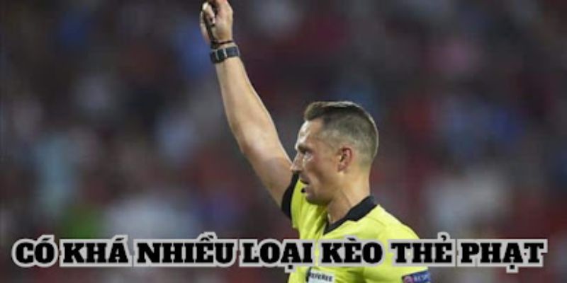 Nhiều loại kèo chơi hấp dẫn